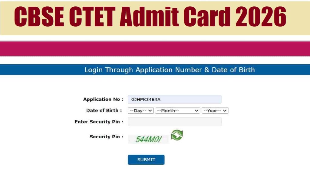 CTET Admit Card 2026 Out