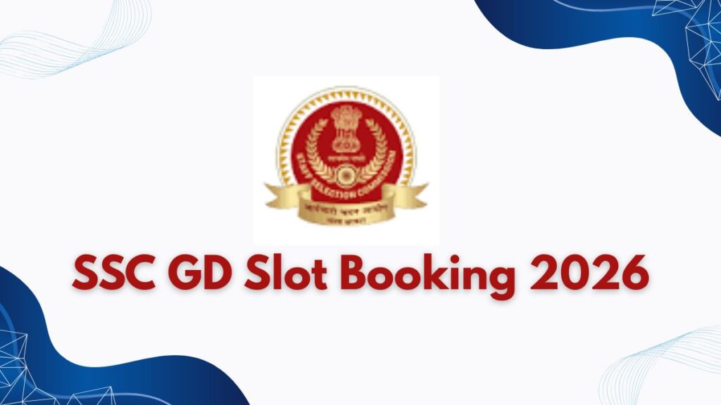 SSC GD Slot Booking 2026