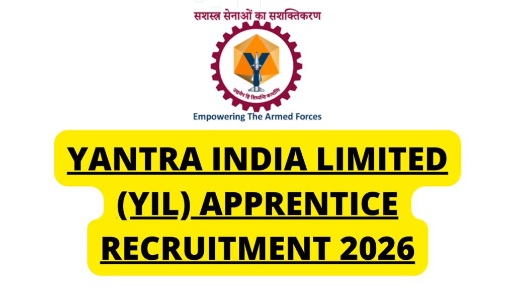 Yantra India Limited Apprentice Recruitment 2026